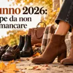 Autunno 2026: le scarpe da non farsi mancare